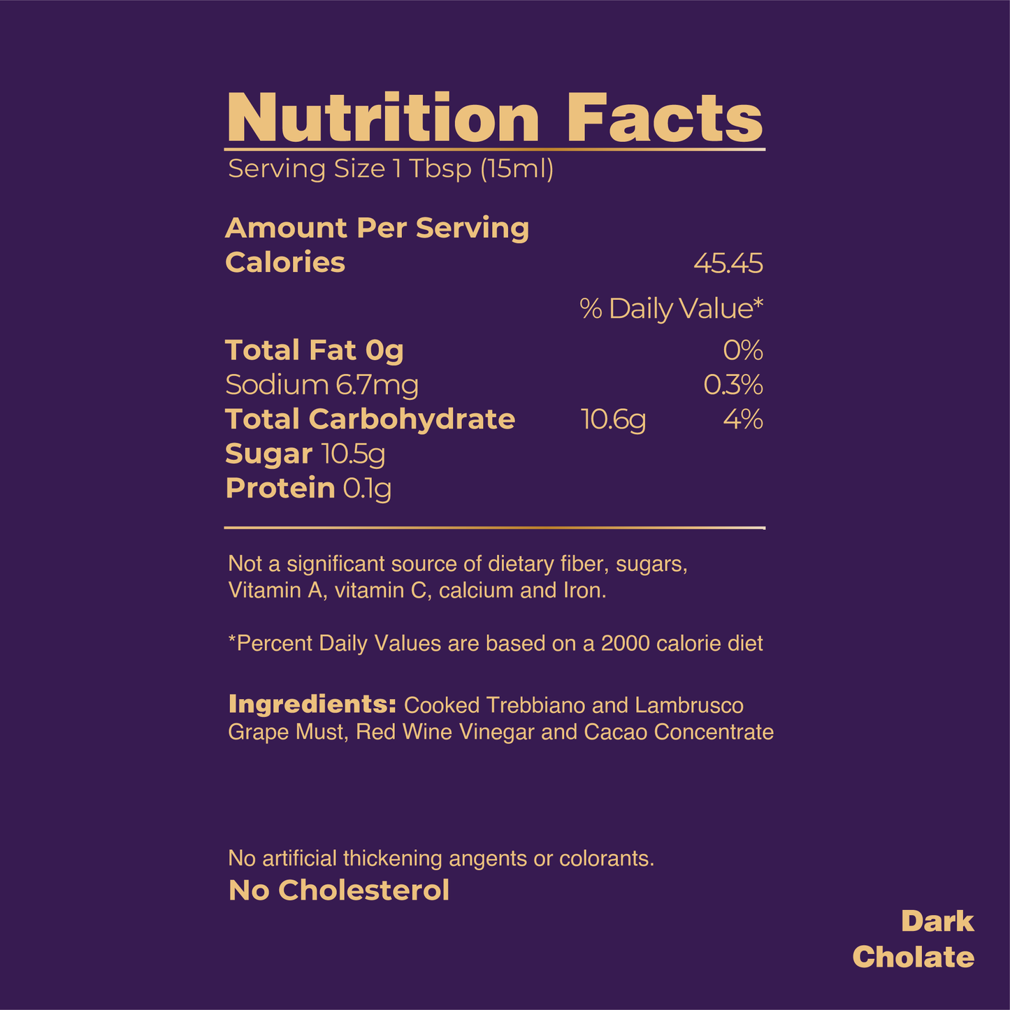 Nutritional Facts Dark Chocolate tasteful Dark balsamic